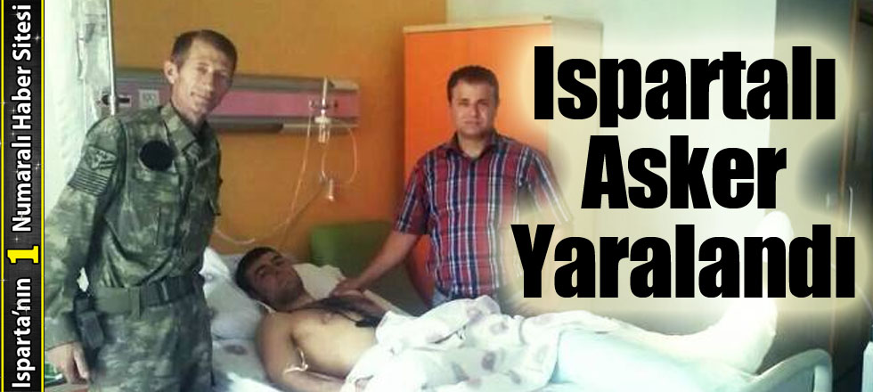 Ispartalı Asker Yaralandı