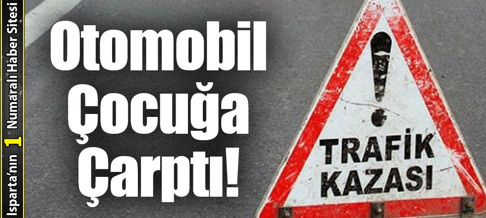 Otomobil Çocuğa Çarptı!