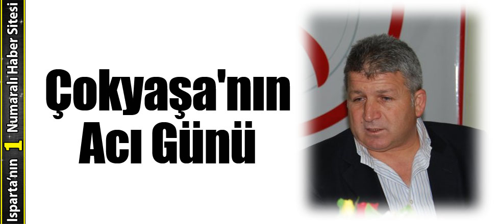 Çokyaşa'nın Acı Günü