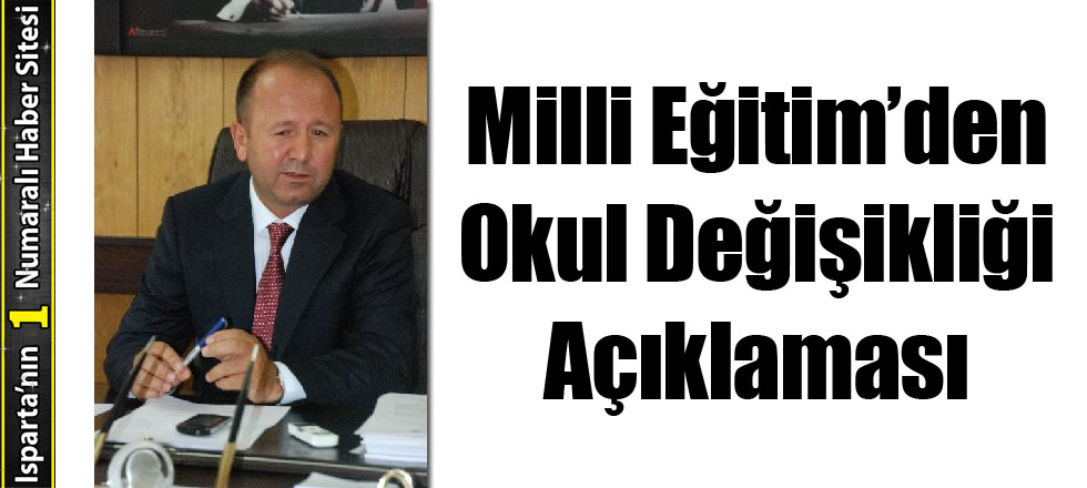 Milli Eğitim’den Okul Değişikliği Açıklaması
