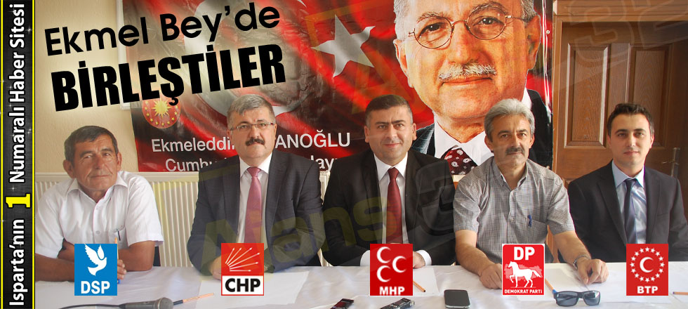 Ekmel Bey'de Birleştiler!