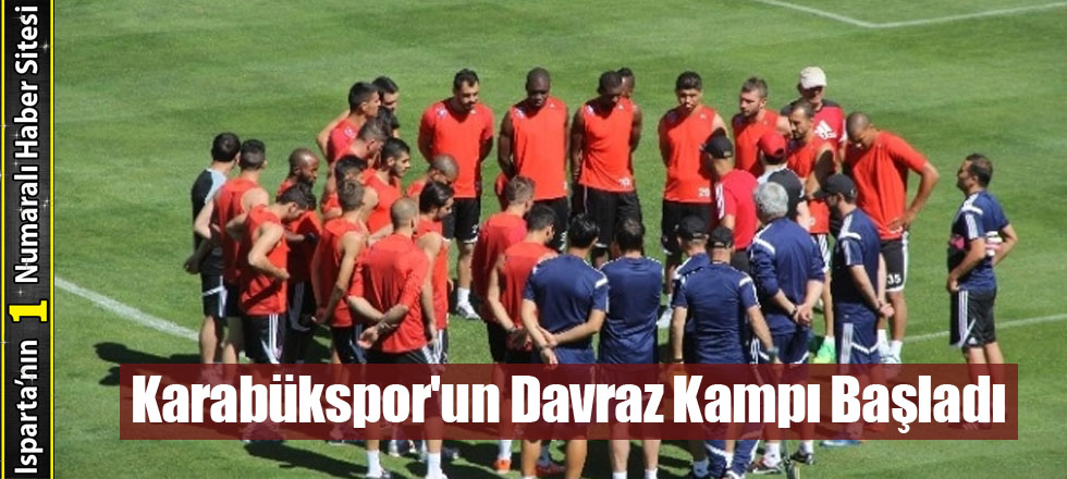 Karabükspor'un Davraz Kampı Başladı