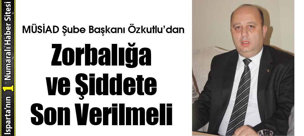 Zorbalığa ve Şiddete Son Verilmeli