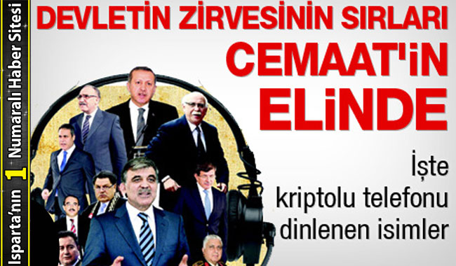 Devlet Zirvesinin Sırları Cemaatin Elinde Mi?