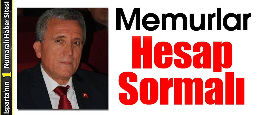 Memurlar Hesap Sormalı