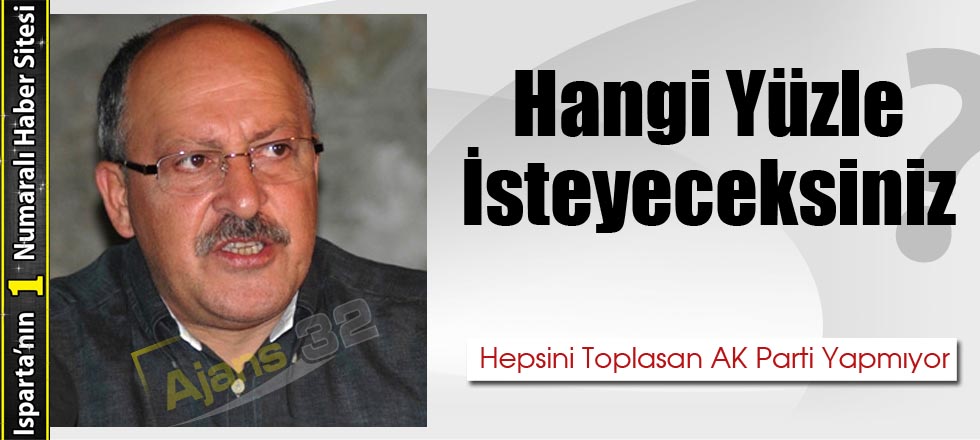 Hangi Yüzle Oy İsteyecekler?