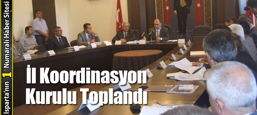 İl Koordinasyon Kurulu Toplandı