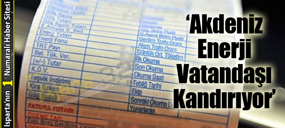 ‘Akdeniz Enerji Vatandaşı Kandırıyor’