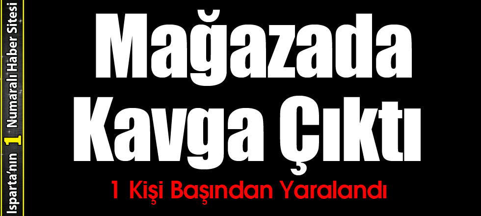 Mağazada Kavga Çıktı