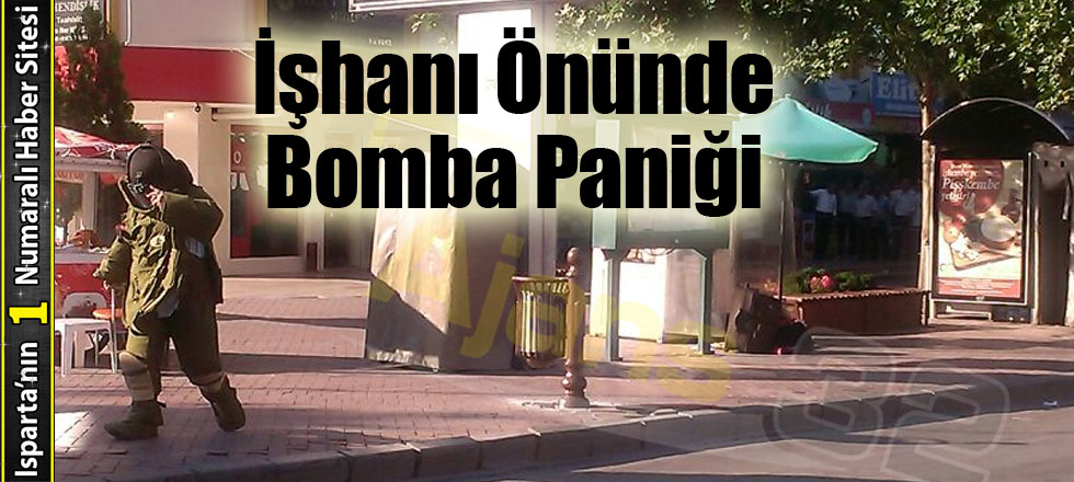 İşhanı Önünde Bomba Paniği