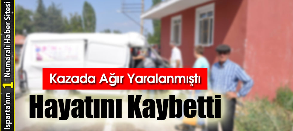 O Kadın Hayatını Kaybetti