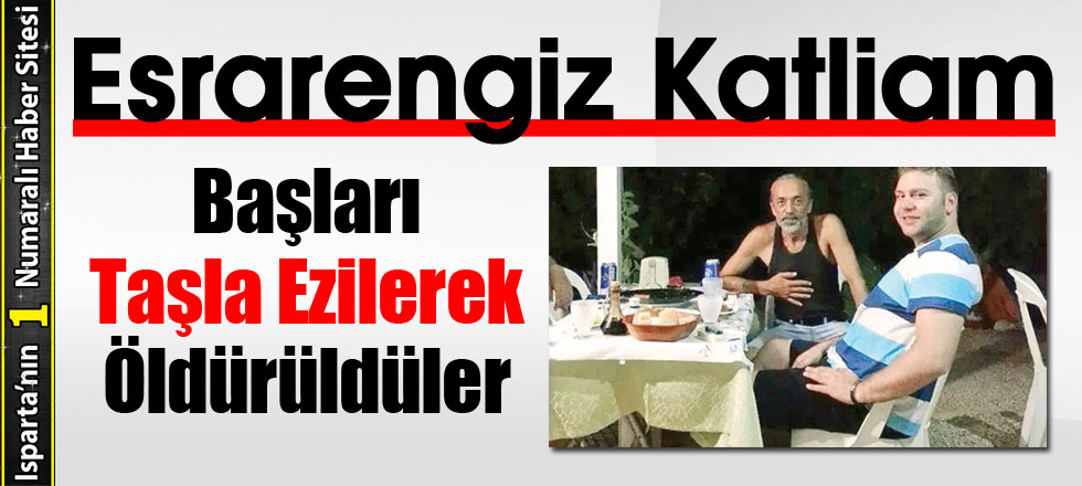 Başları Taşla Ezilerek Öldürüldüler