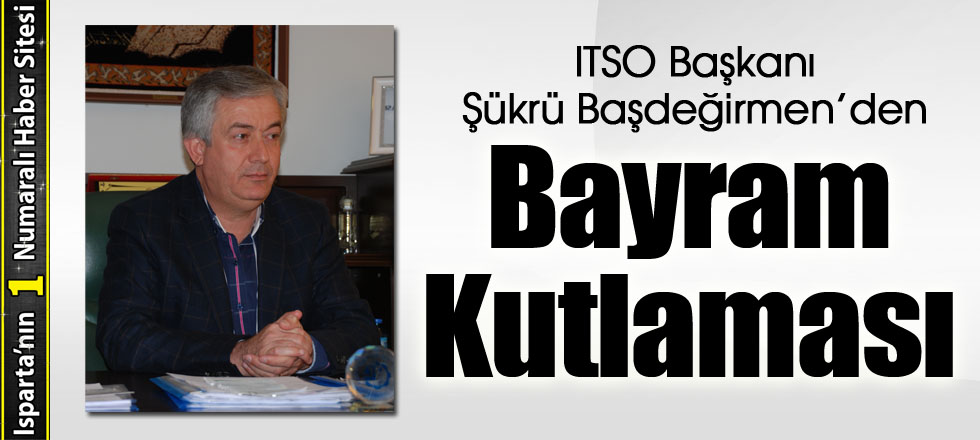 Başdeğirmen’den Bayram Mesajı