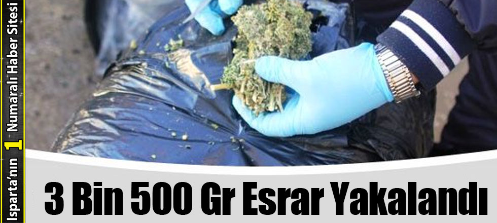 3 Bin 500 Gr Esrar Yakalandı