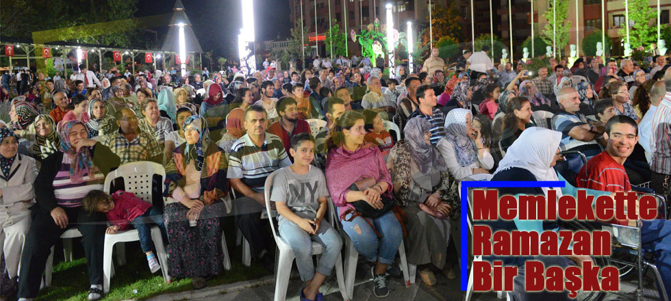 Memlekette Ramazan Bir Başka
