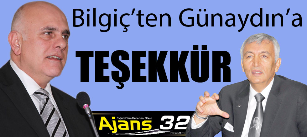 Bilgiç'ten Günaydın'a Teşekkür