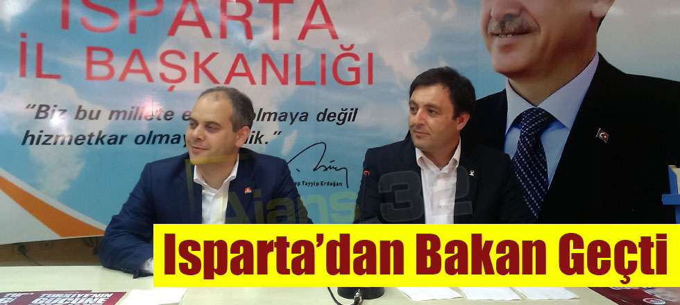 Isparta'dan Bakan Geçti