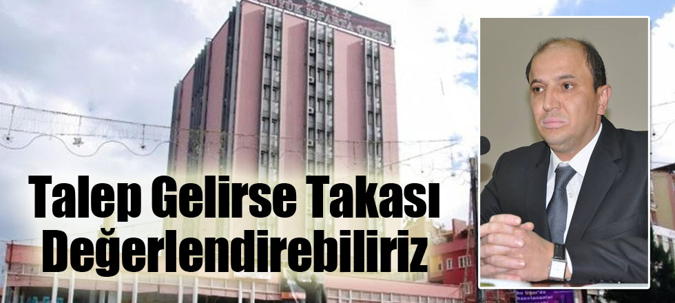 Talep Gelirse Takası Değerlendirebiliriz