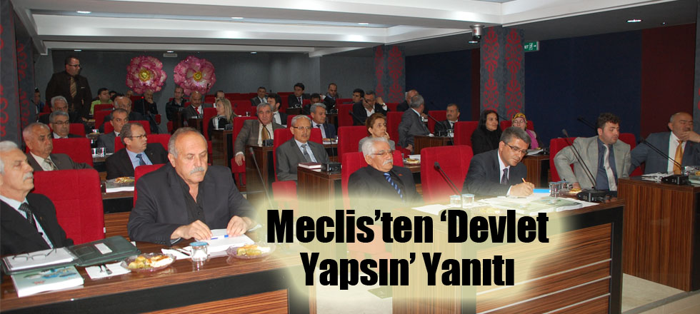 Meclis’ten Yurdu ‘Devlet Yapsın’ Yanıtı