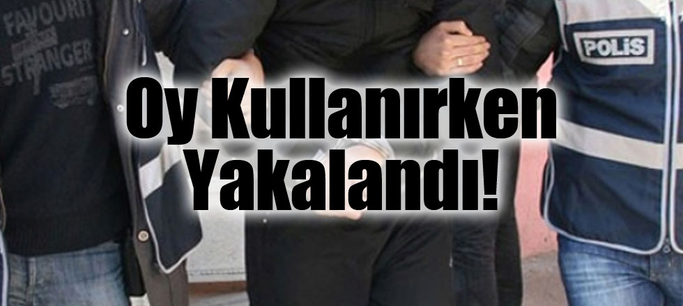 Oy Kullanırken Yakalandı!