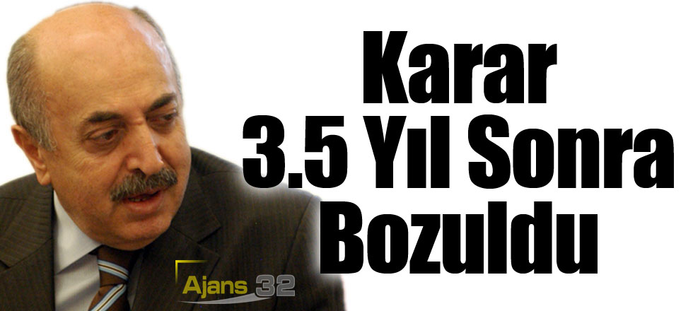 Karar 3.5 Yıl Sonra Bozuldu