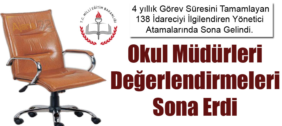 Okul Müdürleri Değerlendirmelerinde Sona Gelindi
