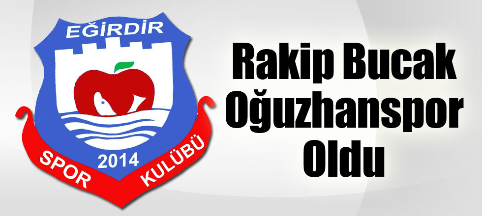 Rakip Bucak Oğuzhanspor