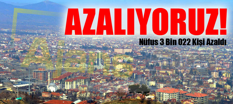 AZALIYORUZ!