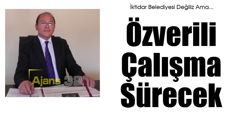 Özverili Çalışma Sürecek