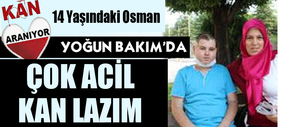 Çok Acil Kan Lazım!