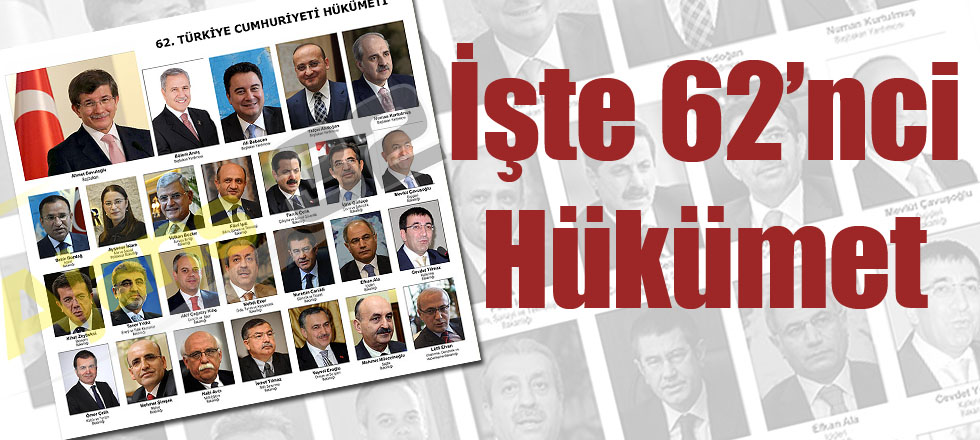 İşte 62'nci Hükümet