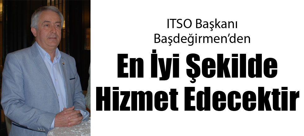 En İyi Şekilde Hizmet Edecektir