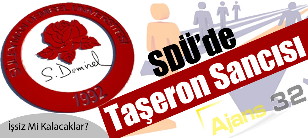 SDÜ'de Taşeron Sancısı