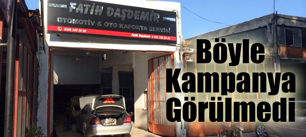 Böyle Kampanya Görülmedi!