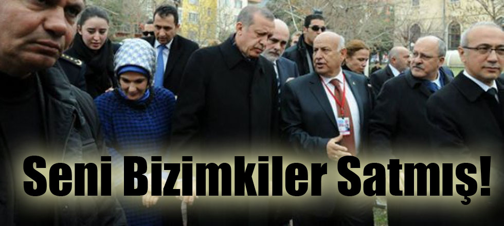 Seni Bizimkiler Satmış!
