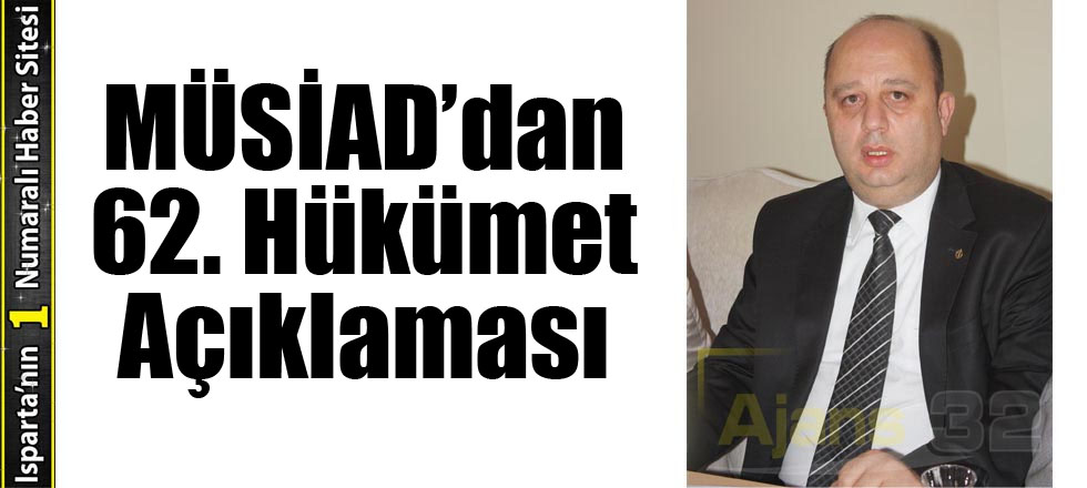 MÜSİAD’dan 62. Hükümet Açıklaması