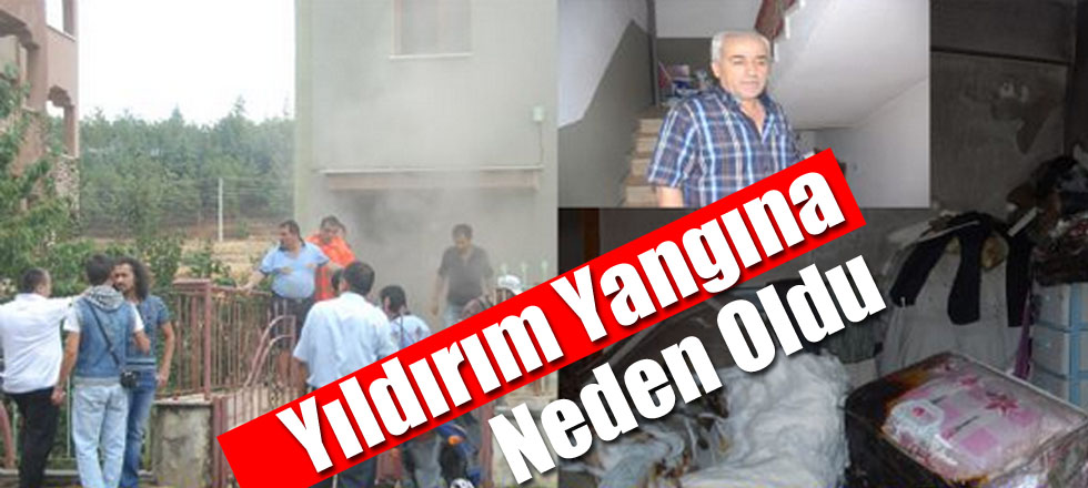 Yıldırım Yangına Neden Oldu