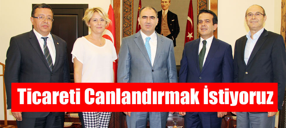 Ticareti Canlandırmak İstiyoruz