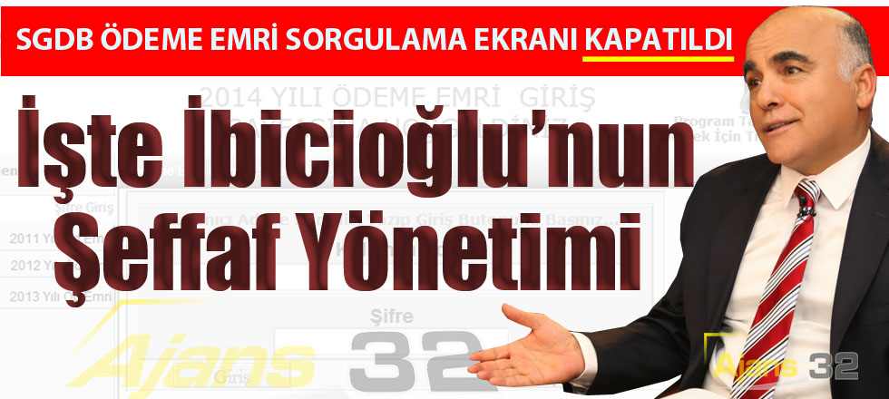 İşte İbicioğlu'nun Şeffaf Yönetimi!