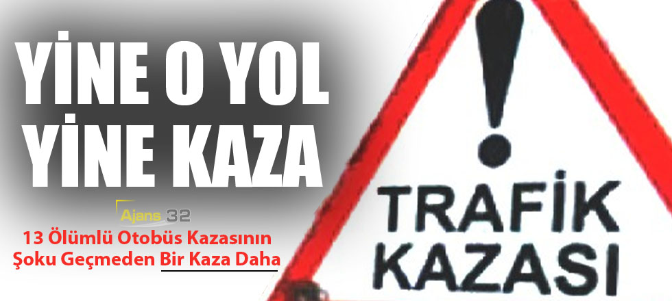 Yine O Yol Yine Kaza