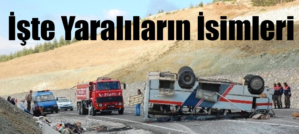 İşte Yaralıların İsimleri