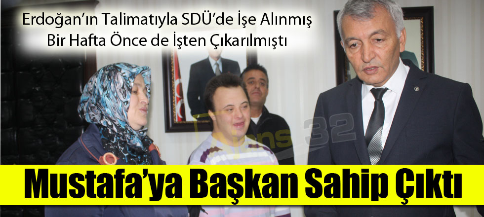 Mustafa’ya Başkan Günaydın Sahip Çıktı