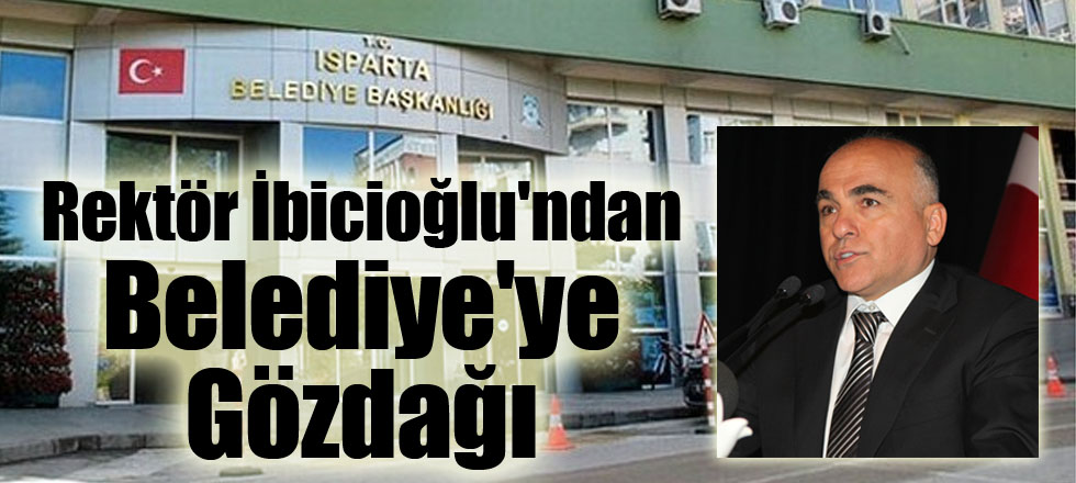 Rektörden Belediyeye Gözdağı!