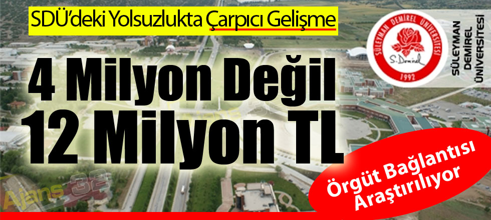 SDÜ'deki Yolsuzlukta Çarpıcı Gelişme