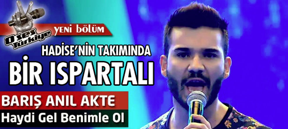 O Ses Türkiye'de Bir Ispartalı