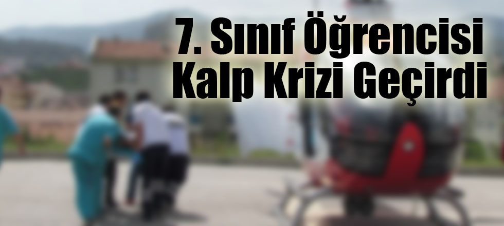 7. Sınıf Öğrencisi Kalp Krizi Geçirdi