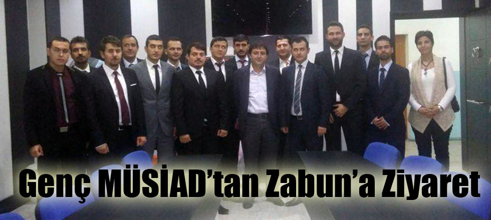 Genç MÜSİAD’tan Zabun’a Ziyaret