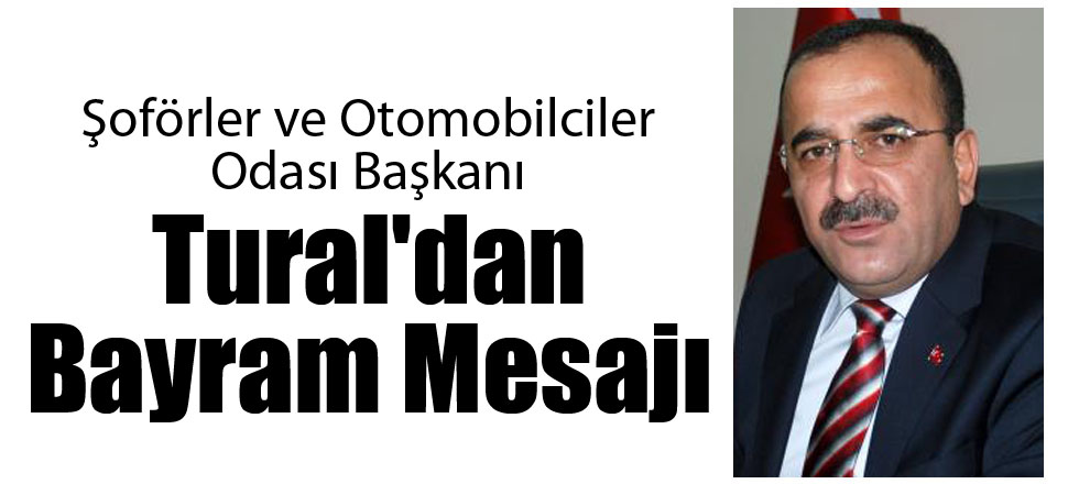 Tural'dan Bayram Mesajı