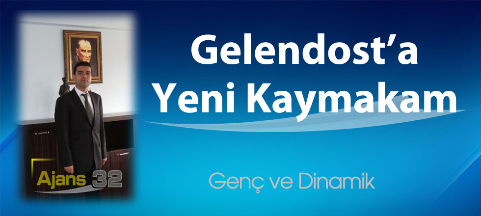 Gelendost'a Yeni Kaymakam