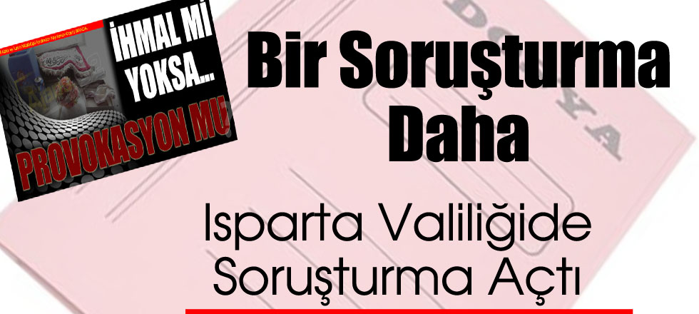 Bir Soruşturmada Valilikten
